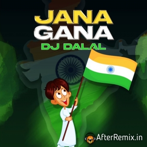 Jana Gana - Dj Dalal London