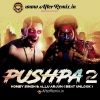 PUSHPA 2 - YO YO HONEY SINGH & ALLU ARJUN - PROD. BEAT UNLOCK