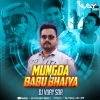 MUNGDA MUNGDA X BABU BHAIYA - (CIRCUIT MIX) - DJ VIJAY SDR