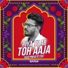 PIYA TU AB TOH AAJA - 2024 PRIVATE EDIT - DJ KAASH