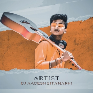 Love Song Remix - Dj Aadesh Sitamarhi