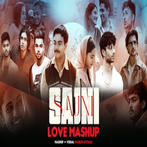 Sajni - Love Mashup ( Mahesh Suthar Mashup ) Arijit Singh X Mitraz X Darshan Raval Etc