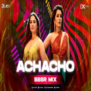 Achacho _ South Bbsr Mix _ Tamannaah _ Raashii Khanna _ Dj X Black & Dj Kunal