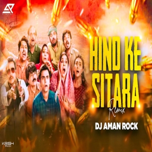 Hind Ke Sitara - Viral Remix - DJ AMAN ROCK