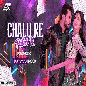 Chalu Re Patarki Piparwa _  Trance ReMix  _ DJ AMAN ROCK