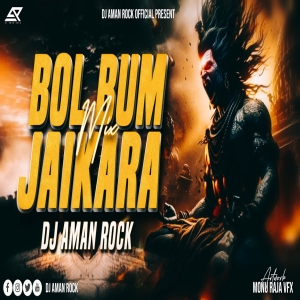 Har Har Bam Bam - Circuit Remix 2025 - DJ AMAN ROCK