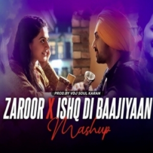 Zaroor-x-Ishq-Di-Baajiyaan-Mashup